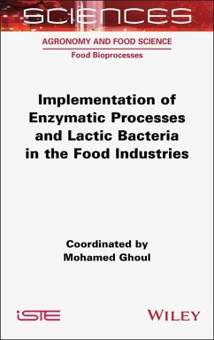 Cover Implementation of Enzymatic Processes and Lactic Bacteria in the Food Industries (eBook, PDF)
