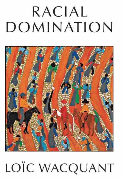 Racial Domination (eBook, ePUB) Racial Domination (eBook, ePUB)