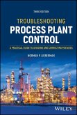 Troubleshooting Process Plant Control (eBook, PDF) Troubleshooting Process Plant Control (eBook, PDF)
