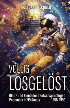 Völlig losgelöst (eBook, ePUB) - Zechner, Wolfgang