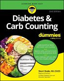 Diabetes & Carb Counting For Dummies (eBook, ePUB) Diabetes & Carb Counting For Dummies (eBook, ePUB)