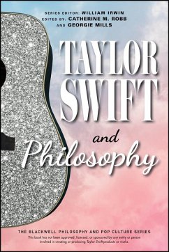 Taylor Swift and Philosophy (eBook, PDF)