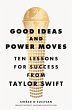 Good Ideas and Power Moves (eBook, ePUB) - Bild 1