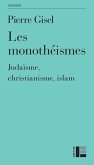 Les monothéismes (eBook, ePUB)