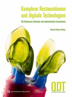 Komplexe Restaurationen und digitale Technologien (eBook, PDF) - Fehmer, Vincent