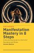 Manifestation Mastery in 8 Steps: A... - Bild 1