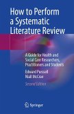 How to Perform a Systematic Literature Review (eBook, PDF)