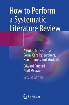 How to Perform a Systematic Literature Review (eBook, PDF) - Purssell, Edward; McCrae, Niall