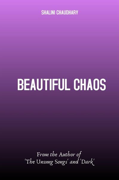 Beautiful Chaos (eBook, ePUB) Beautiful Chaos (eBook, ePUB)