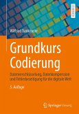 Grundkurs Codierung (eBook, PDF) Grundkurs Codierung (eBook, PDF)