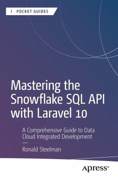 Cover Mastering the Snowflake SQL API with Laravel 10 (eBook, PDF)