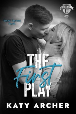 The First Play (Nolan U Football, #0.5) (eBook, ePUB) - Archer, Katy