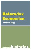 Heterodox Economics (eBook, ePUB) Heterodox Economics (eBook, ePUB)