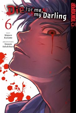 Die for me my Darling, Band 06 (eBook, ePUB) Cover Die for me my Darling, Band 06 (eBook, ePUB)