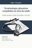 Terminologia: glossários compilados na área da saúde (Inglês-Português) (eBook, ePUB)