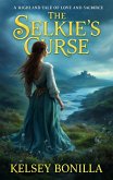 The Selkie's Curse (eBook, ePUB) The Selkie's Curse (eBook, ePUB)