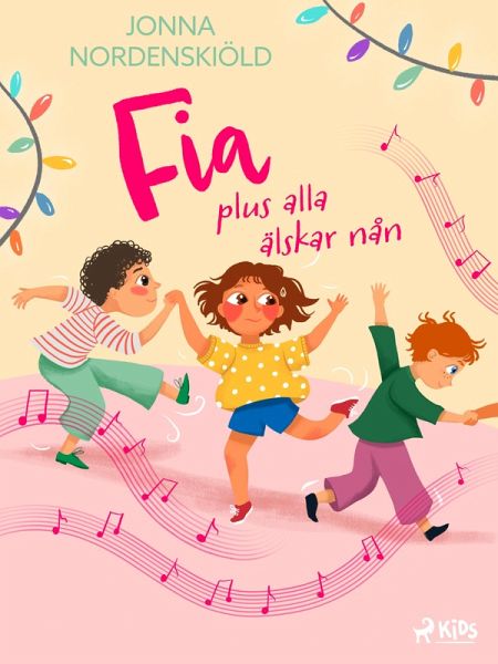 Fia plus alla älskar nån (eBook, ePUB) Fia plus alla älskar nån (eBook, ePUB)