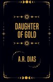 Daughter of Gold Daughter of Gold