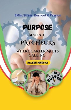 Purpose Beyond Paychecks - Minocha, Rajesh