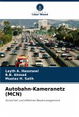 Autobahn-Kameranetz (MCN) Autobahn-Kameranetz (MCN)