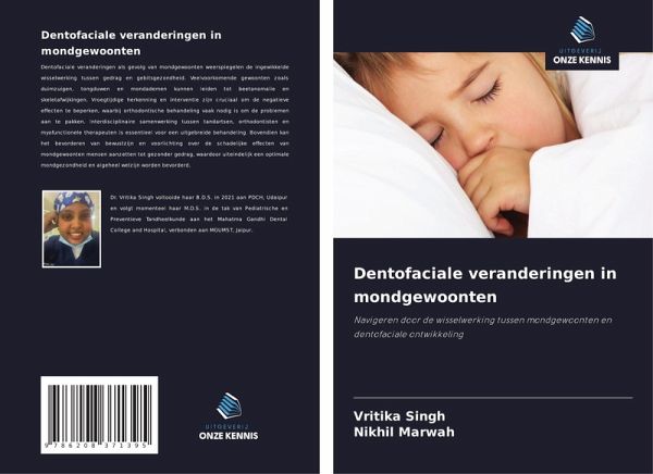 Dentofaciale veranderingen in mondgewoonten Dentofaciale veranderingen in mondgewoonten