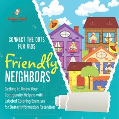 Connect the Dots for Kids. Friendly Neighbors Connect the Dots for Kids. Friendly Neighbors