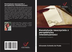 Cover Konstytucja nauczyciela z perspektywy intelektualno¿ci