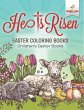 He Is Risen! Easter Coloring Book  ... - Bild 1