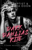 Dark Dahlias Rite Dark Dahlias Rite