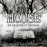 The House Near Bishop Bridge The House Near Bishop Bridge
