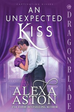 An Unexpected Kiss - Aston, Alexa