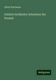 Gallerie berühmter Schweizer der Neuzeit Gallerie berühmter Schweizer der Neuzeit