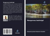Mangroves bedreigd Mangroves bedreigd