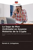 La Saga de Mon (In)Emploi en Guyane: Histoires de la Crypte