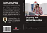La Saga de Mon (In)Emploi en Guyane: Histoires de la Crypte. La Saga de Mon (In)Emploi en Guyane: Histoires de la Crypte.