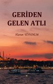 Geriden Gelen Atli Geriden Gelen Atli