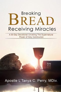 Breaking Bread - Perry, L'Tanya C