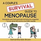 A couple's SURVIVAL guide to menopause