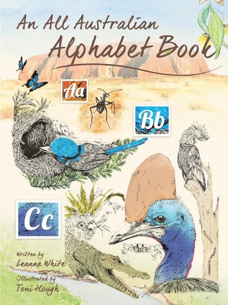 An All Australian Alphabet Book An All Australian Alphabet Book