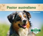 Pastor Australiano (Australian Shepherds) Pastor Australiano (Australian Shepherds)