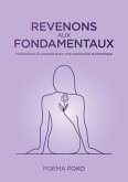 Revenons aux Fondamentaux Revenons aux Fondamentaux