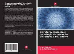 Cover Estrutura, conceção e tecnologia de produção de tecidos a céu aberto
