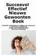 Succesvol Effectief Nieuwe Gewoonten... - Bild 1