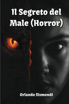 Il Segreto del Male (Horror) - Sismondi, Orlando