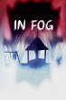 In Fog - Bild 1