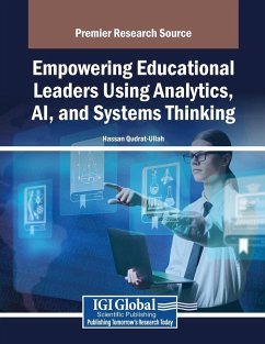 Empowering Educational Leaders Using Analytics, AI, and Systems Thinking - Qudrat-Ullah, Hassan