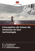 Conception de tissus de fantaisie et leur technologie