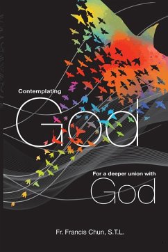 Contemplating God - Chun, Francis H