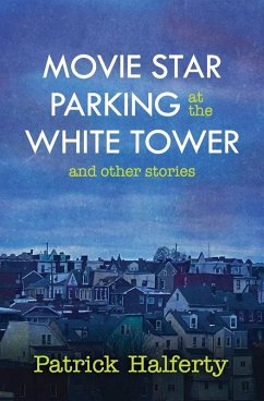 Cover Movie Star Parking at the White Tower and Other Stories