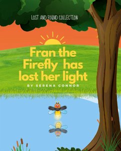 Fran the Firefly has lost her light - Connor, Serena